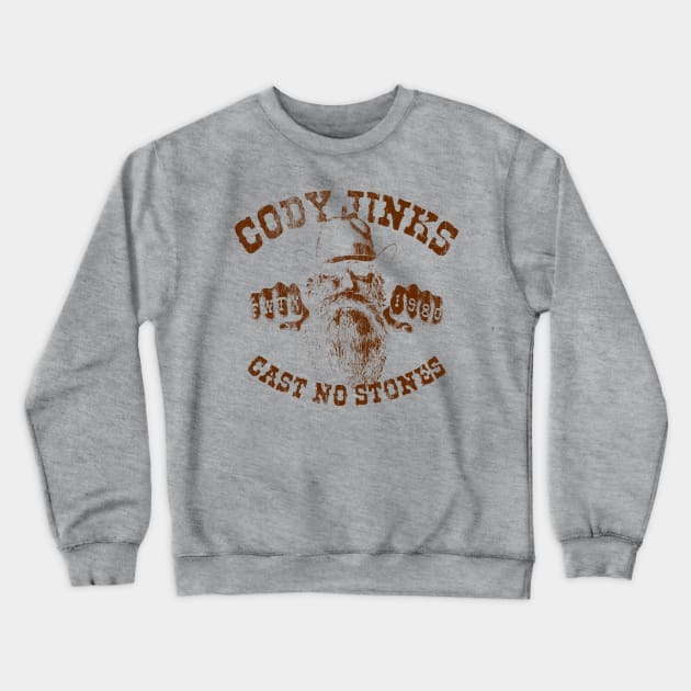 Cody Jinks - Cast No Stones Crewneck Sweatshirt by NMAX HERU